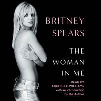 View audiobook of The Woman in Me by Britney Spears
