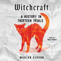 View audiobook of Witchcraft by Marion Gibson