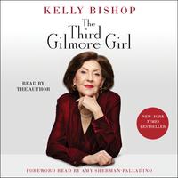 View audiobook of The Third Gilmore Girl by Kelly Bishop