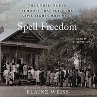 View audiobook of Spell Freedom by Elaine Weiss