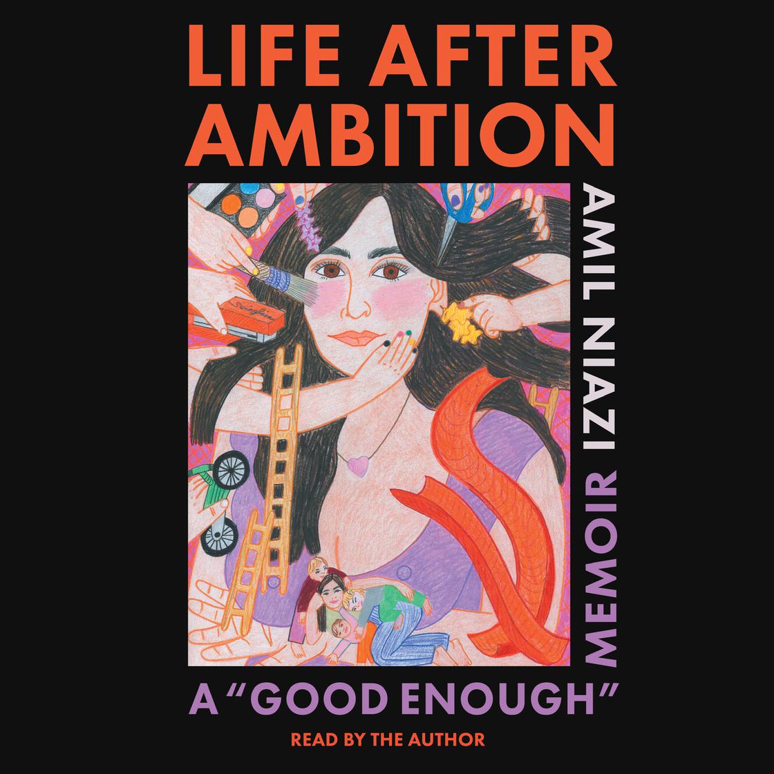 View audiobook of Life After Ambition by Amil Niazi