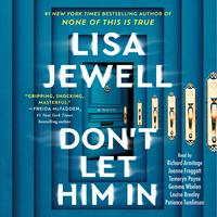 View audiobook of Don't Let Him In by Lisa Jewell