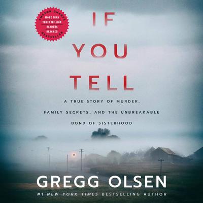 If You Tell by Gregg Olsen