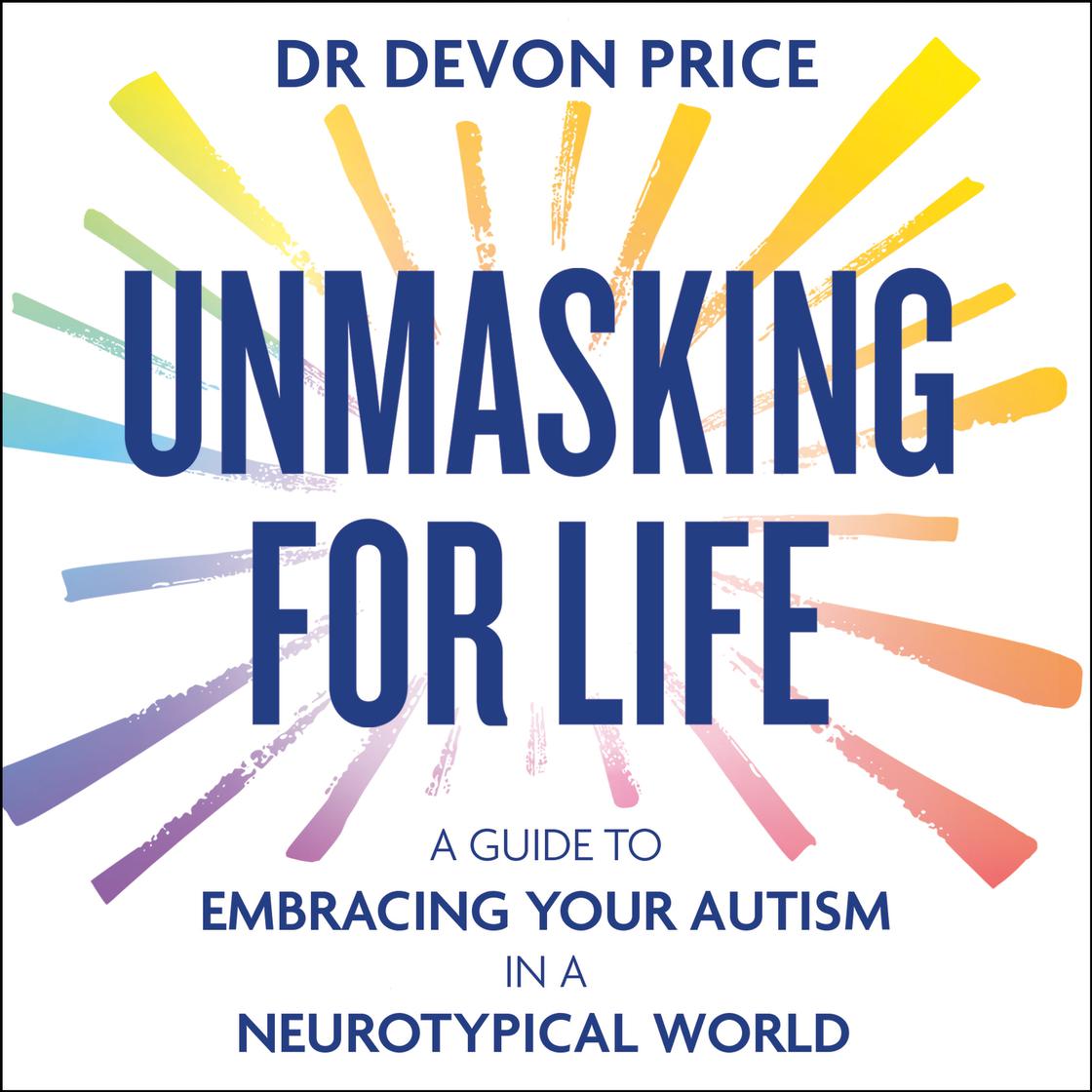 View audiobook of Unmasking for Life by Devon Price