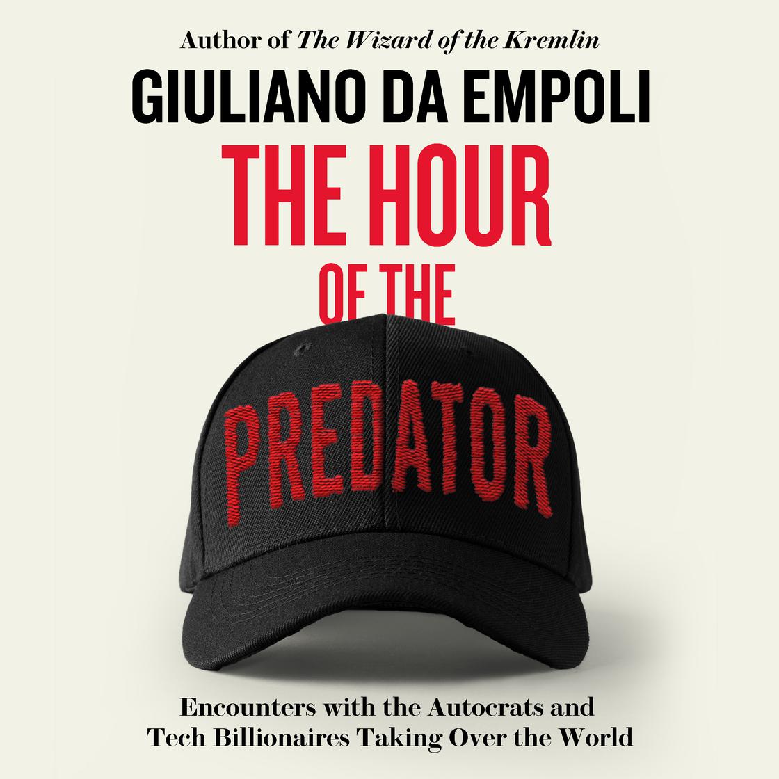 View audiobook of The Hour of the Predator by Giuliano da Empoli