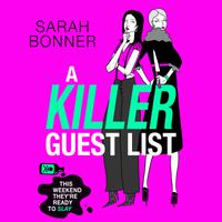View audiobook of A Killer Guest List by Sarah Bonner