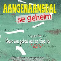 View audiobook of Aangenaamsdal se geheim by Ewald van Rensburg & Siegfried Louw