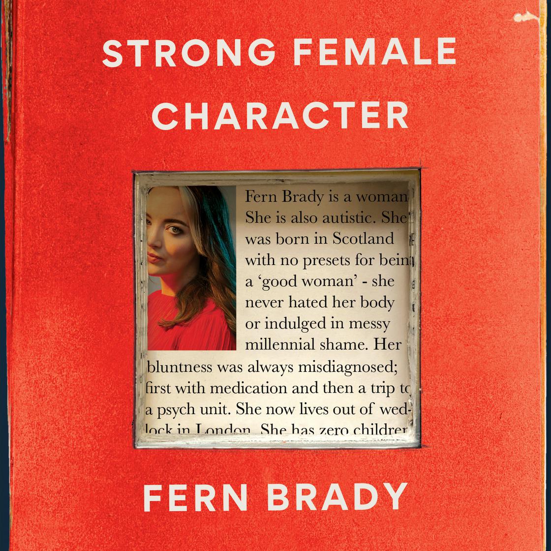 View audiobook of Strong Female Character by Fern Brady