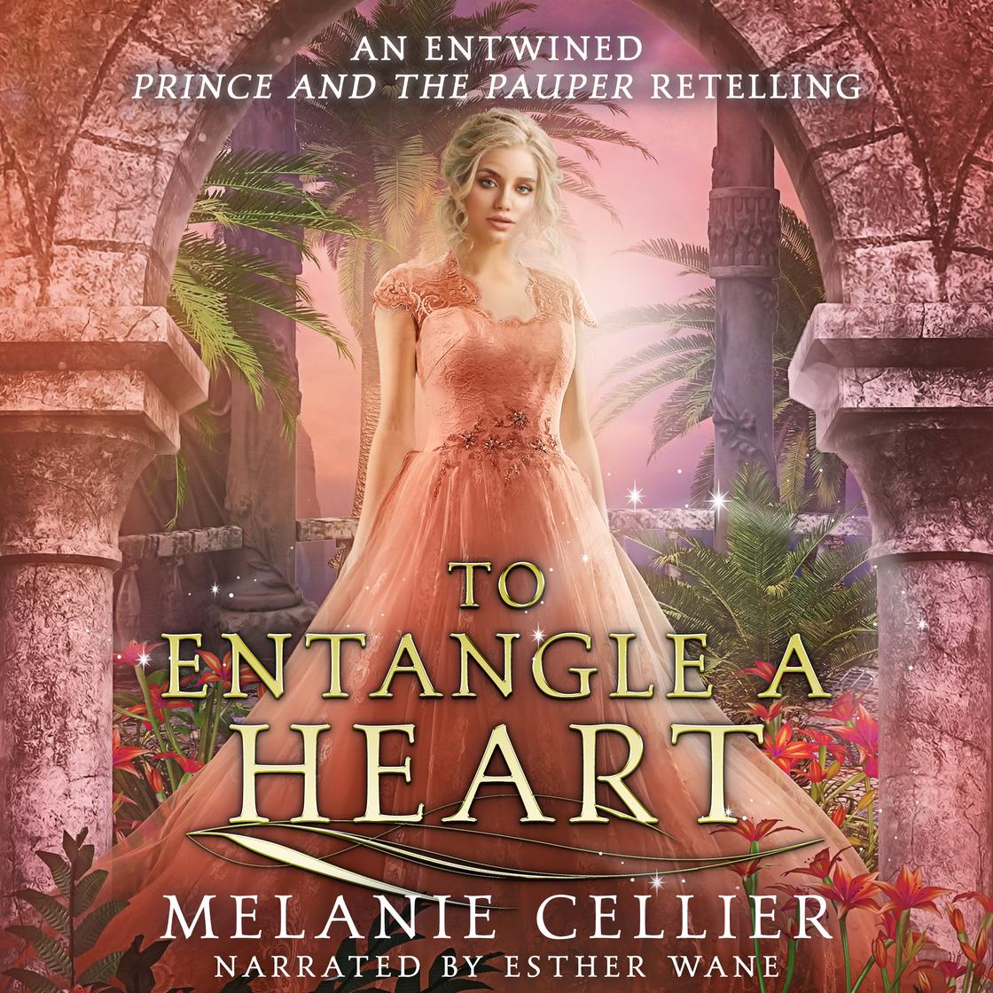 View audiobook of To Entangle a Heart by Melanie Cellier