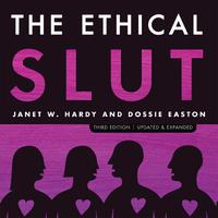 View audiobook of The Ethical Slut, Third Edition by Dossie Easton & Janet W. Hardy
