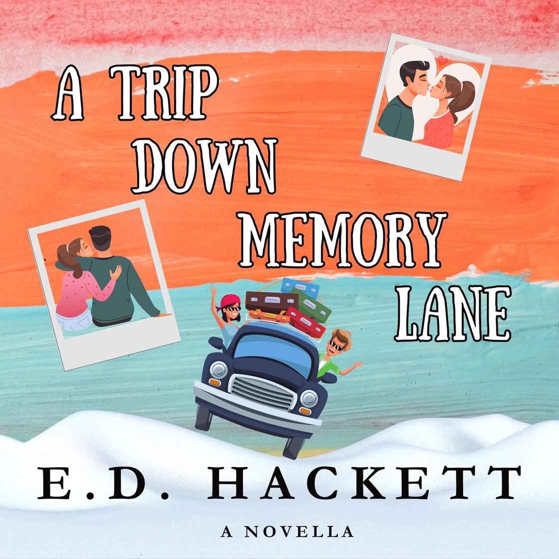 View audiobook of A Trip Down Memory Lane by E.D.  Hackett