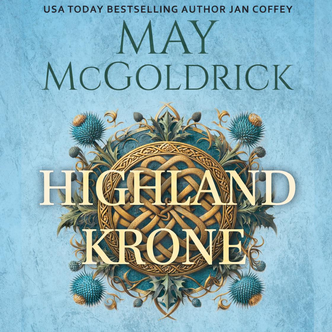 View audiobook of Highland Krone - Abridged by May McGoldrick & Jan Coffey