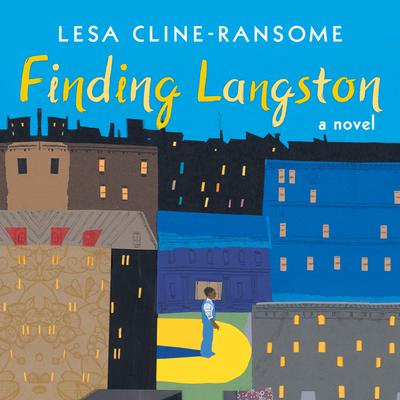 Finding Langston by Lesa Cline-Ransome