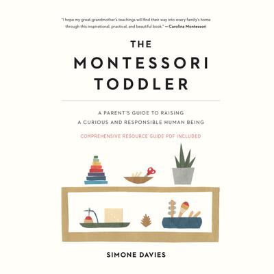 The Montessori Toddler by Simone Davies