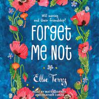 View audiobook of Forget Me Not by Ellie Terry