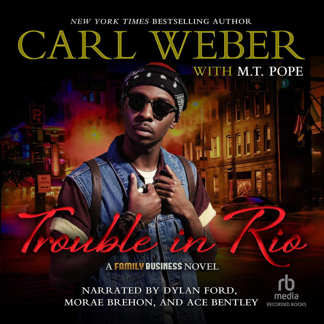 Trouble in Rio by Carl Weber & M.T. Pope