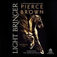 View audiobook of Light Bringer by Pierce Brown