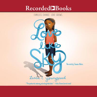 Love Like Sky by Leslie C. Youngblood