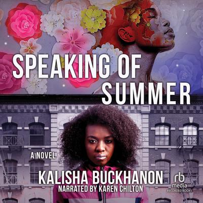 Speaking of Summer by Kalisha Buckhanon