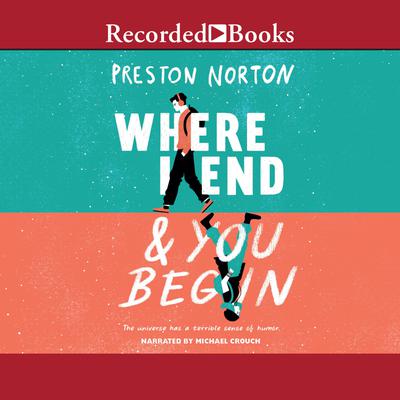 Where I End and You Begin by Preston Norton