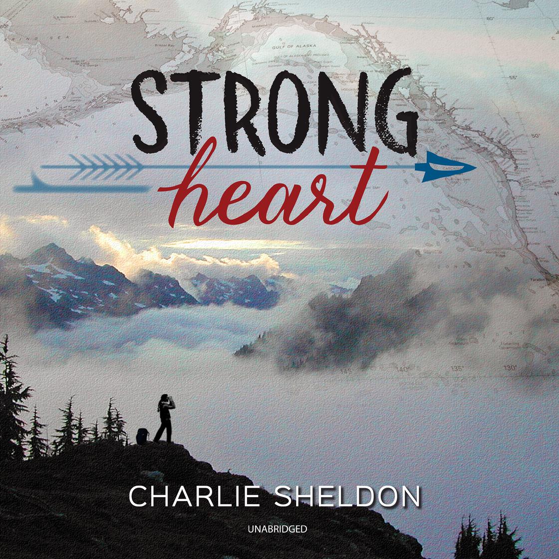 View audiobook of Strong Heart by Charlie Sheldon
