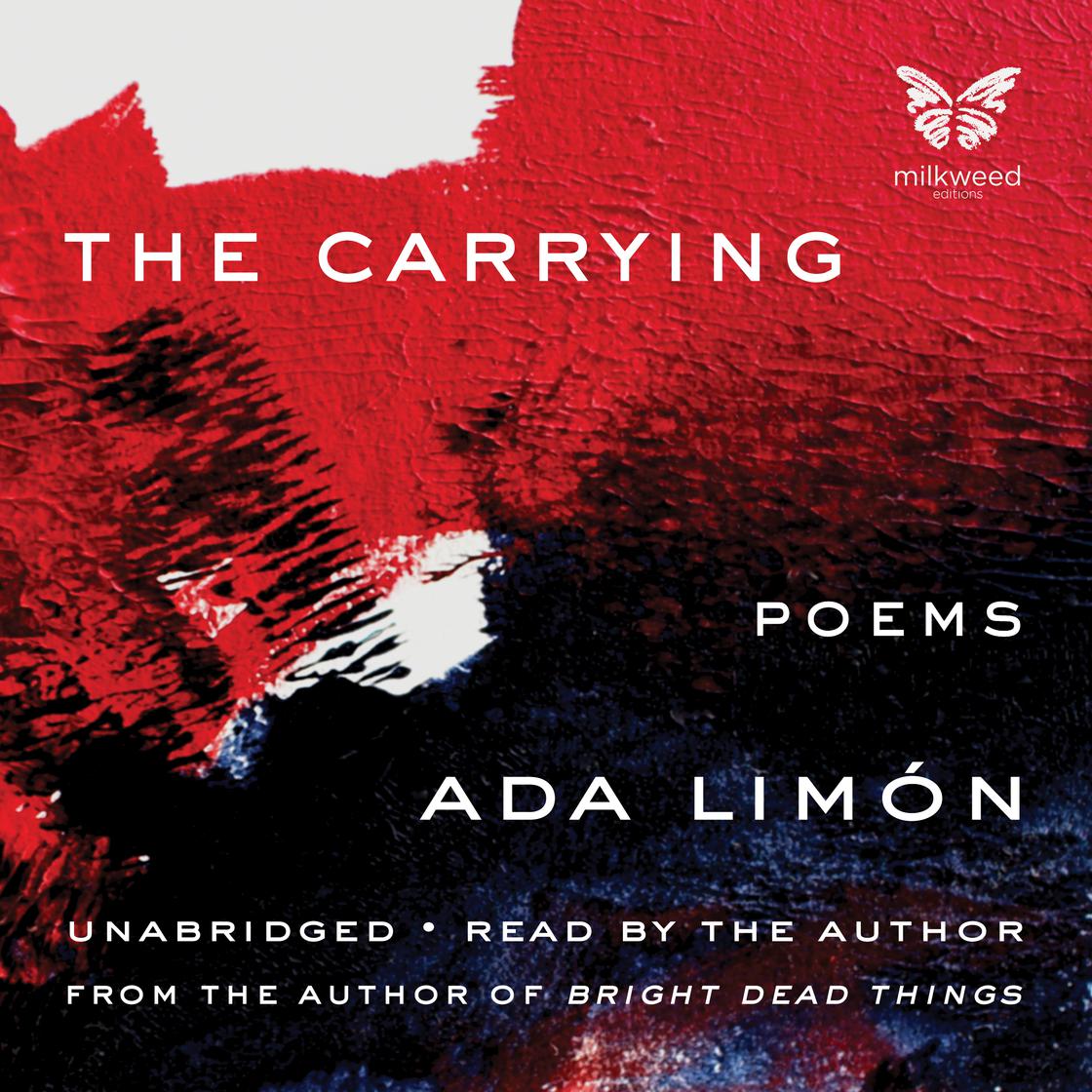 The Carrying by Ada Limón