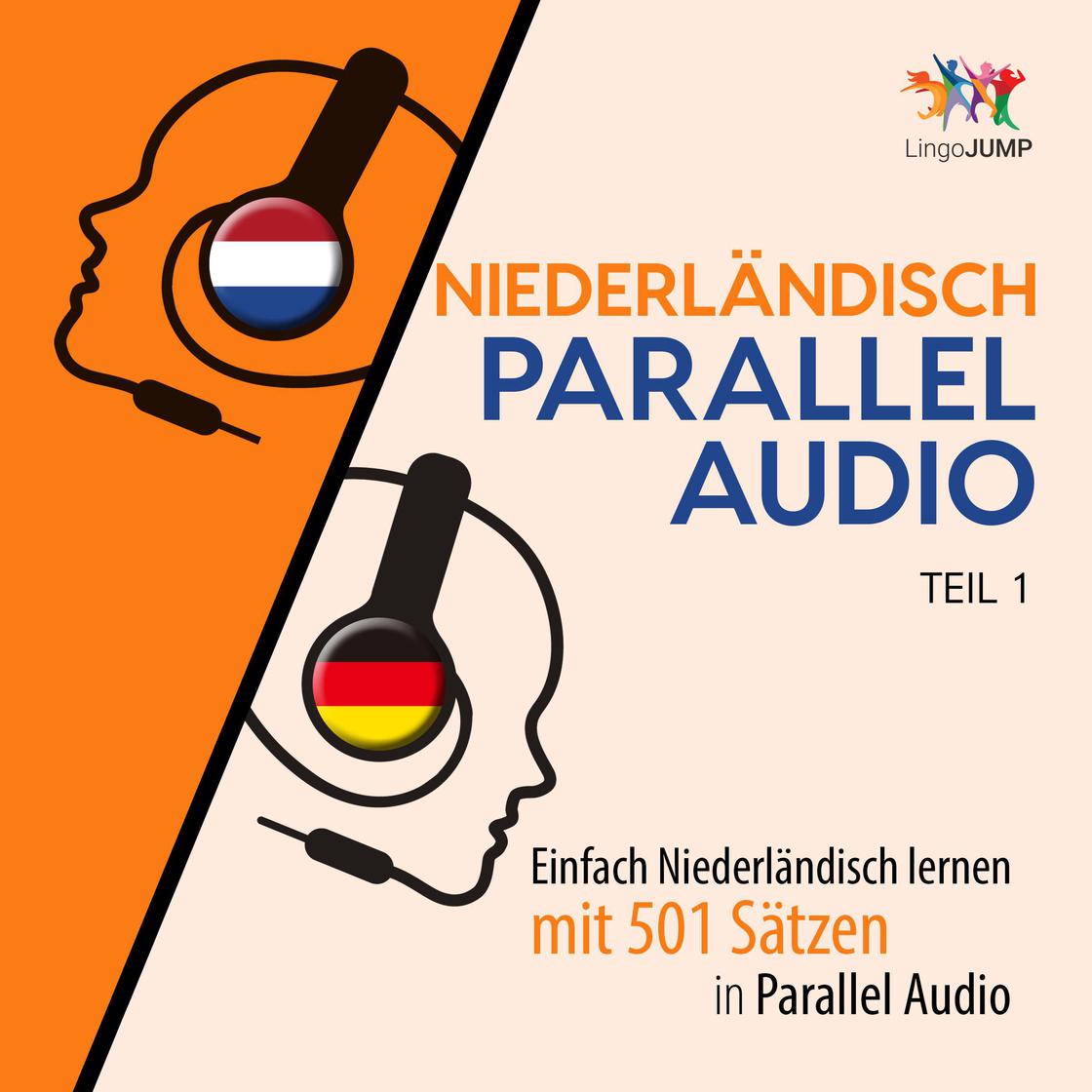View audiobook of Niederländisch Parallel Audio - Einfach Niederländisch lernen mit 501 Sätzen in Parallel Audio - Teil 1 by Lingo Jump