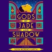 View audiobook of Gods of Jade and Shadow by Silvia Moreno-Garcia