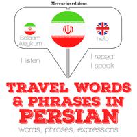 View audiobook of Travel words and phrases in Persian by JM Gardner