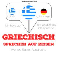 View audiobook of Griechisch sprechen auf Reisen by JM Gardner