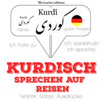 View audiobook of Kurdisch sprechen auf Reisen by JM Gardner