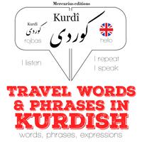 View audiobook of Travel words and phrases in Kurdish by JM Gardner