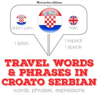 View audiobook of Travel words and phrases in Serbo-Croatian by JM Gardner