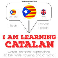 View audiobook of I am learning Catalan by JM Gardner