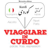 View audiobook of Viaggiare in Curdo by JM Gardner