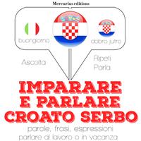 View audiobook of Imparare & parlare croato serbo by JM Gardner