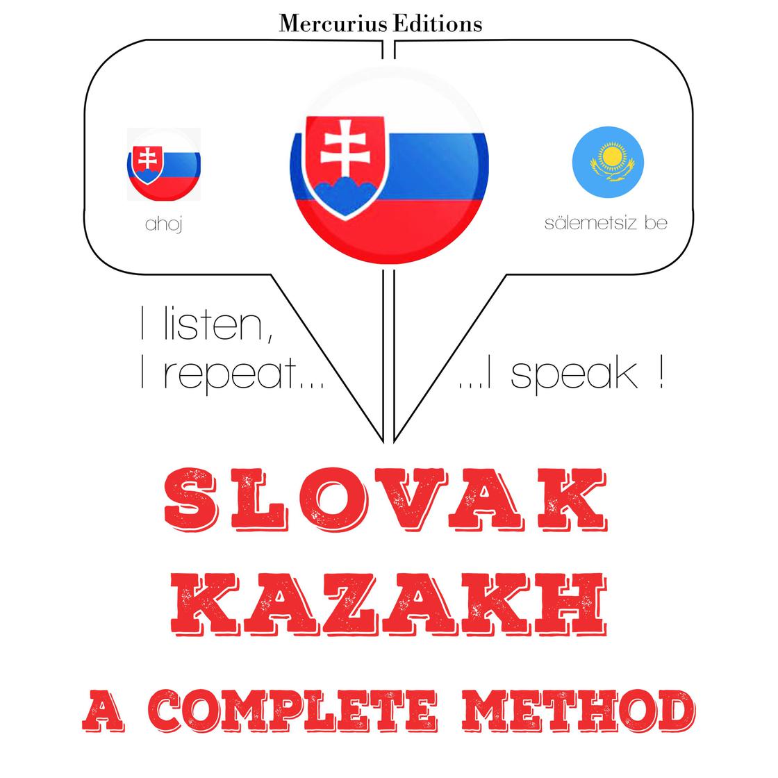 View audiobook of Slovenský - Kazašský: kompletná metóda by JM Gardner