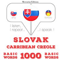 View audiobook of Slovenský - Carribean Creole: 1000 základných slov by JM Gardner