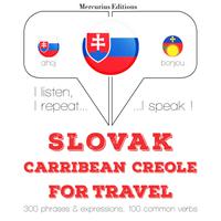 View audiobook of Slovenský - Carribean Creole: Na cestovanie by JM Gardner