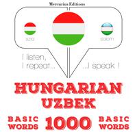 View audiobook of Magyar - üzbég: 1000 alapszó by JM Gardner