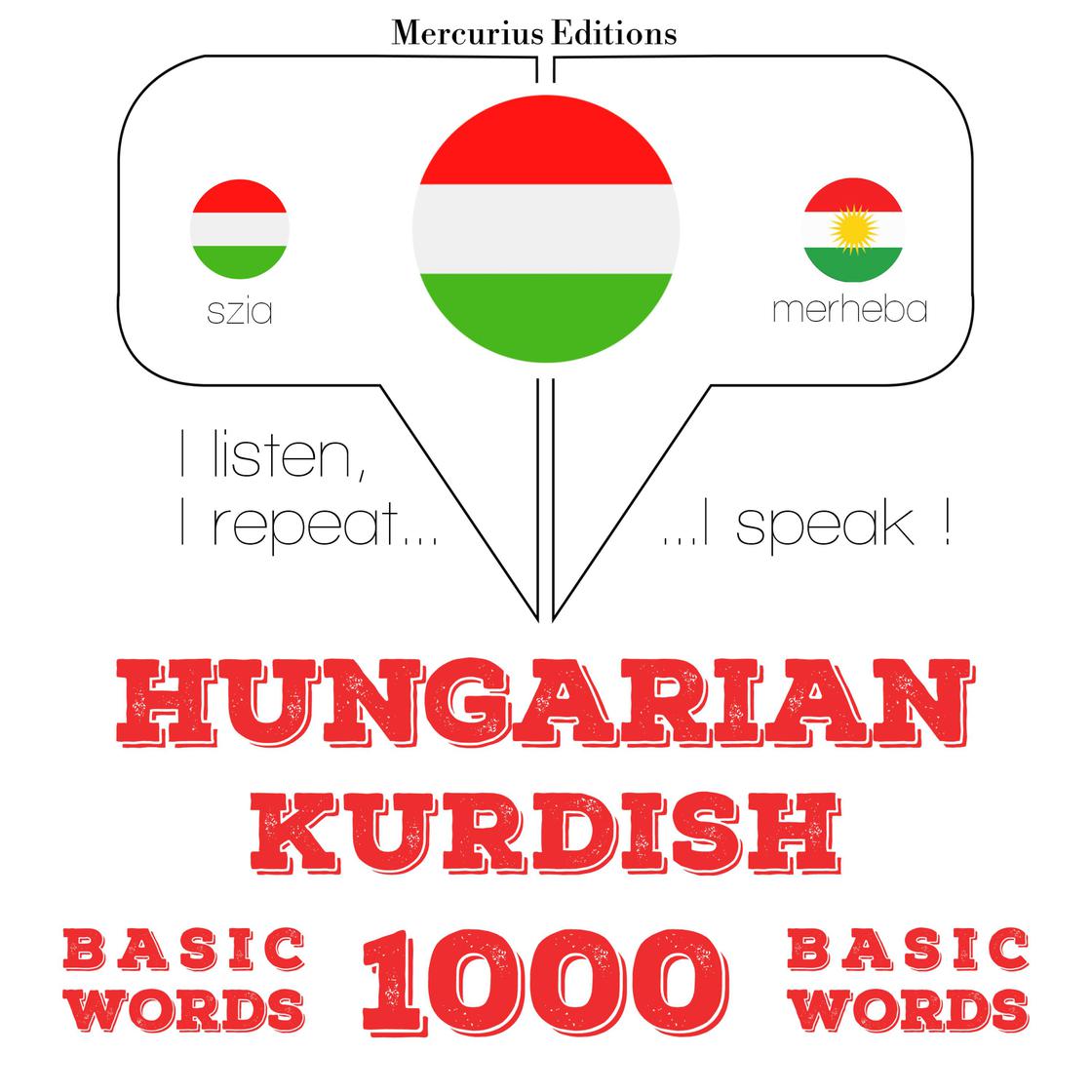 View audiobook of Magyar - kurd: 1000 alapszó by JM Gardner