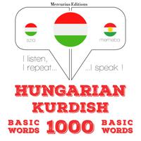 View audiobook of Magyar - kurd: 1000 alapszó by JM Gardner