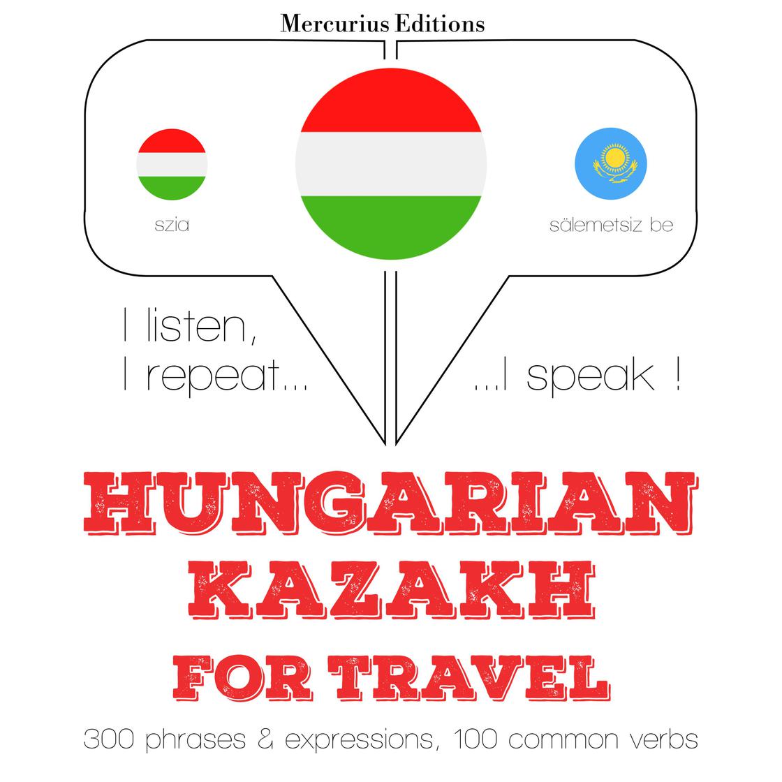 View audiobook of Magyar - kazah: Utazáshoz by JM Gardner