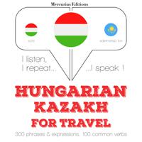 View audiobook of Magyar - kazah: Utazáshoz by JM Gardner