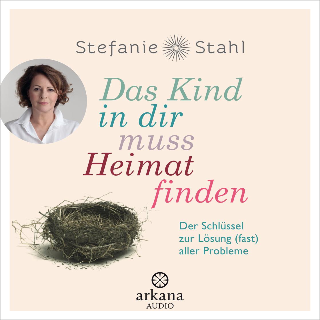 View audiobook of Das Kind in dir muss Heimat finden - Abridged by Stefanie Stahl