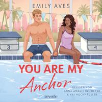 View audiobook of You Are My Anchor by Emily Aves