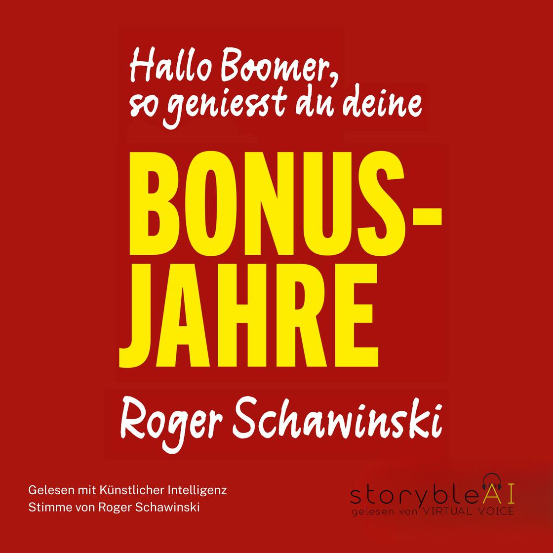 View audiobook of Hallo Boomer, so geniesst du deine BONUS-JAHRE by Roger Schawinski