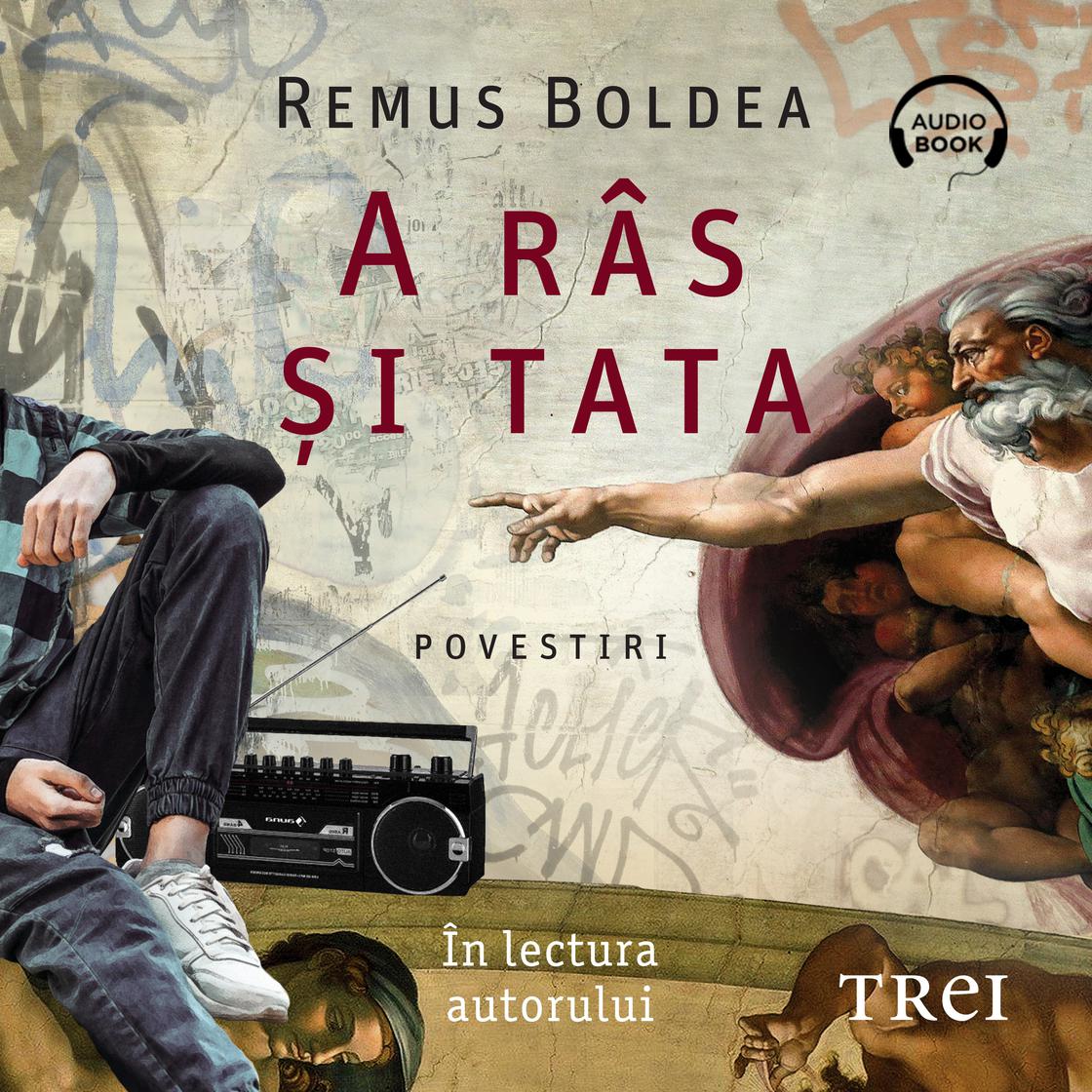 View audiobook of A râs și tata by Remus Boldea