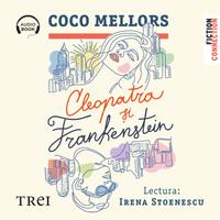 View audiobook of Cleopatra și Frankenstein by Coco Mellors