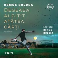 View audiobook of Degeaba ai citit atâtea cărți by Remus Boldea